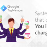 Maximizing your Tracking Efficiency by using GTM instead of Direct/App/Plugin Integration